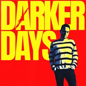 Darker Days (Explicit)
