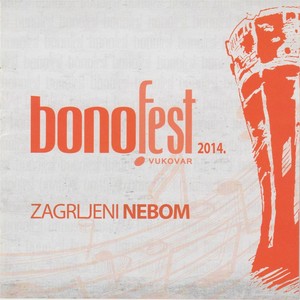 Bonofest Vukovar 2014: Zagrljeni Nebom