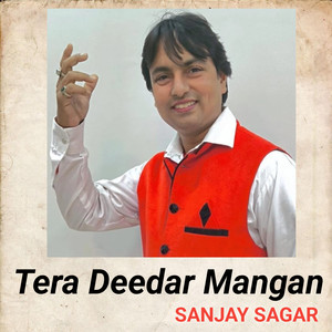 Tera Deedar Mangan