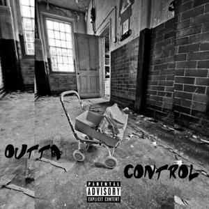 Outta Control (Explicit)