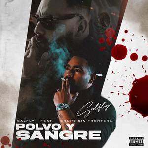Polvo y sangre (Explicit)