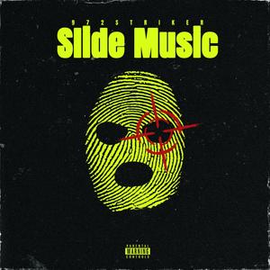 Slide Music (Explicit)