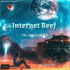 Internet Beef (Explicit)