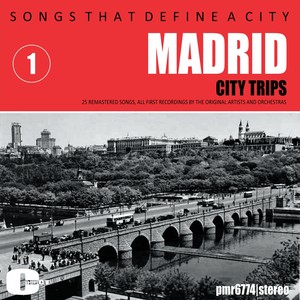 Songs That Define A City: Madrid, Volume 1