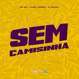 Sem Camisinha (Explicit)