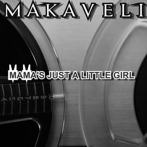 Mama's Just A Little Girl (Explicit)