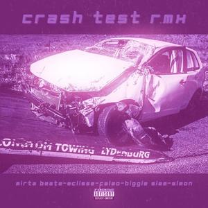 CRASH TEST RMX (feat. Eclisse, Falzo, Biggie Size & Simon Clone) (Explicit)