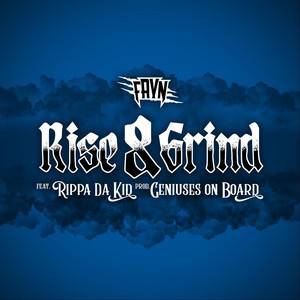 Rise & Grind (feat. Rippa da Kid) [Explicit]