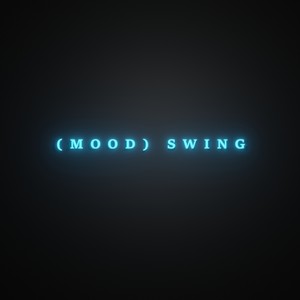 (MOOD) SWING