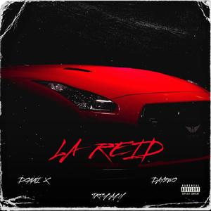 LA Reid (feat. Donni X & Day2wo) [Explicit]