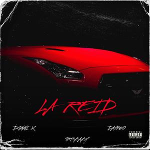 LA Reid (feat. Donni X & Day2wo) (Explicit)