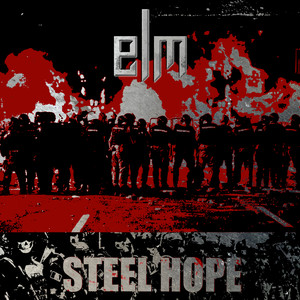 Steel Hope (Explicit)