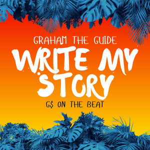 Write My Story (feat. G$ on the beat)