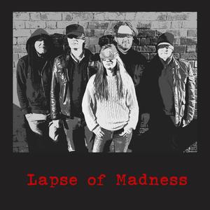 Lapse Of Madness