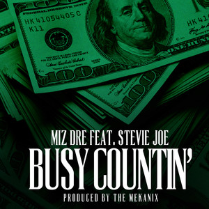 Busy Countin (feat. Stevie Joe) [Explicit]