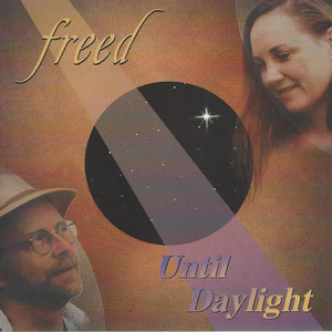 Freed Until Daylight