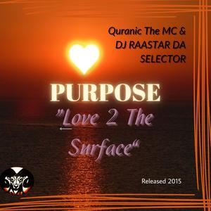 Purpose (Love 2 The Surface) [Explicit]