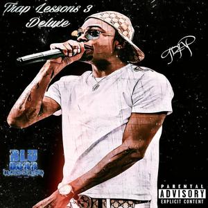 Trap Lessons 3 Deluxe (Explicit)