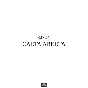 Carta Aberta (Explicit)