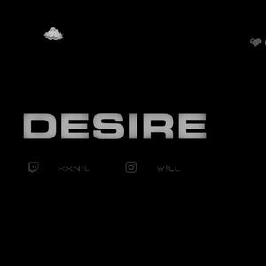 DESIRE (feat. W!LL) [Explicit]