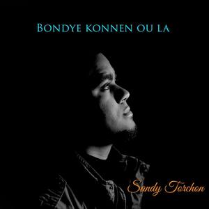 Bondye Konnen Ou La