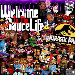 Welcome To The SauceLife, Vol. 7 (Explicit)