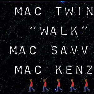 Walk (feat. Mac savv) [Explicit]