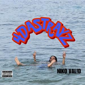 4DASTRAYZ (Explicit)