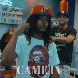 Came In (feat. Lil Skee) (Explicit)