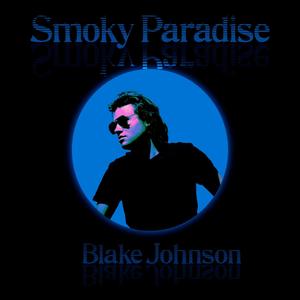 Smoky Paradise (Explicit)