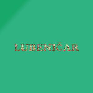 LUBENIČAR (Explicit)