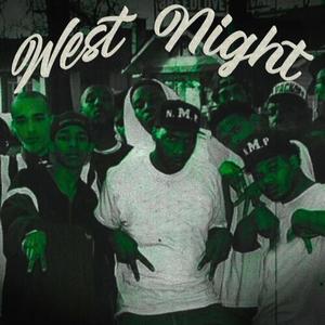WEST NIGHT (Slowed)