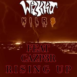 Rising Up (feat. Cazp3r) (Explicit)