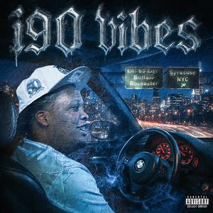 I90 Vibes (Explicit)