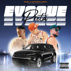 Evoque Preta (Explicit)