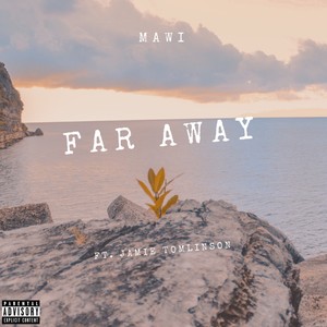 Far Away (Explicit)