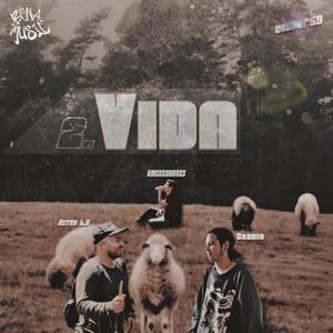 2.Vida (feat. OmekeAndres, Astro L.A & Skoria) (Explicit)