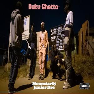 Huku Ghetto (feat. Junior DRE) (Explicit)