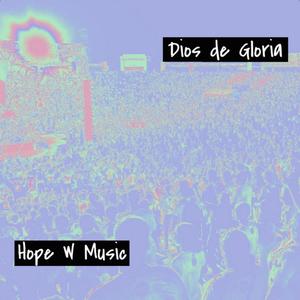 Dios De Gloria (Live)