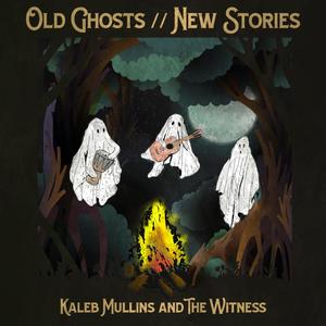 Old Ghosts // New Stories