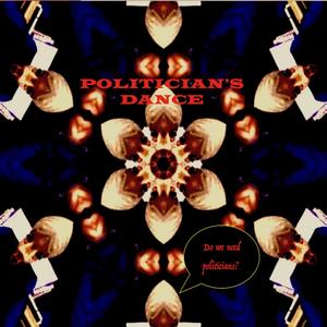 Politician's Dance (feat. MC ANDEENA) (Edit Remix By MC ANDEENA|Explicit)