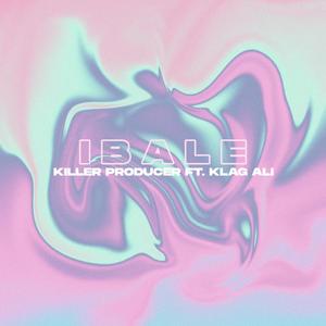 Ibale(feat. Klag Ali)