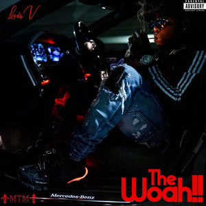 The Woah (Explicit)