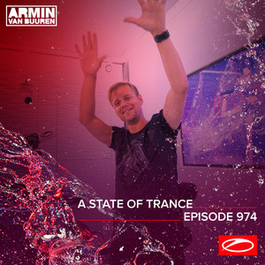 ASOT 974 - A State Of Trance Episode 974