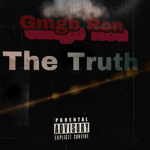 The Truth (Explicit)