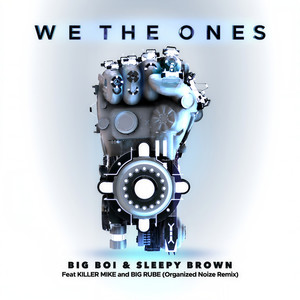 We The Ones (Organized Noize Remix|Explicit)