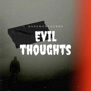 Evil Thoughts (Explicit)