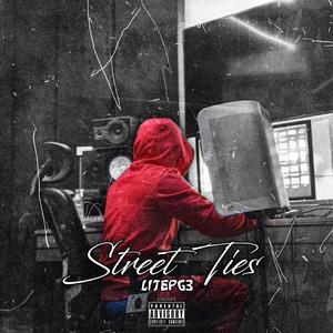 Street Ties (Explicit)