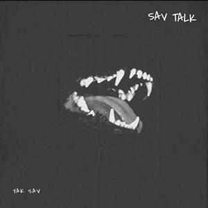 Sav Talk (Explicit)