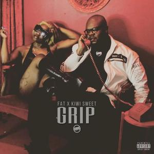 Grip (feat. Kiwi Sweet) [Explicit]